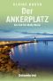 [Molly Bleck 06] • Der Ankerplatz
